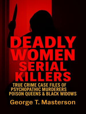 cover image of Deadly Women Serial Killers